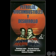 PETRLEO, BIOCOMBUSTIBLES Y DESARROLLO - Autor: RICARDO CANESE - Ao 2005